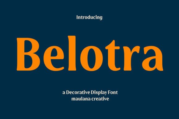Belotra: A Strong and Nostalgic Display Typeface