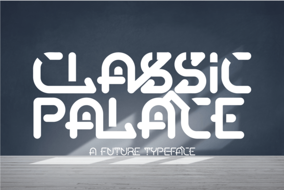 Classic Palace: A Futuristic Sci-Fi Display Font Review