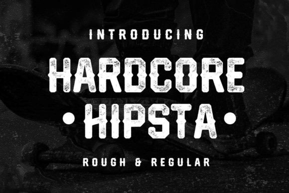 Hardcore Hipsta: A Vintage Display Font for Editorial Confidence