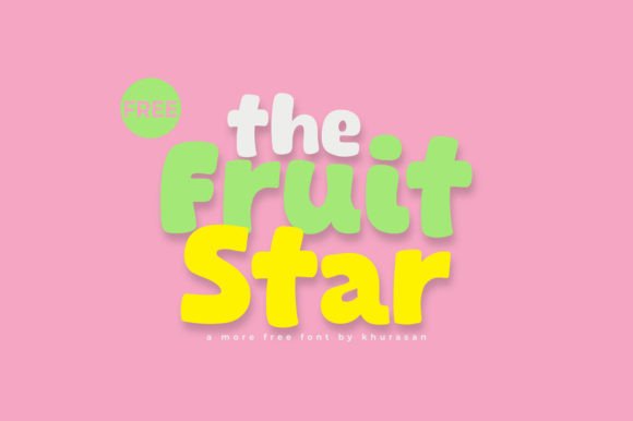 How The Fruit Star Font Makes Campaigns Visibly Better