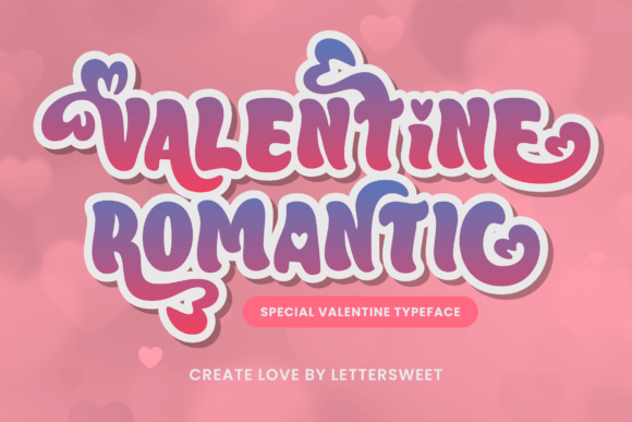 How Valentine Romantic Font Can Elevate Your Brand