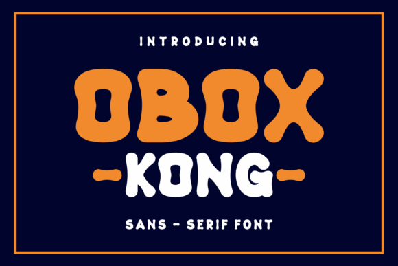 Obox Kong: A Review of This Playful Display Font