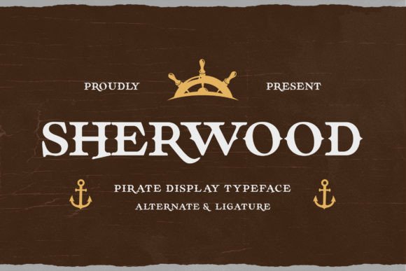 Sherwood Font: A Display Typeface for Editorial Storytelling