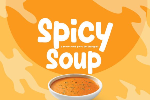 The Spicy Soup Font: A Cute Handwritten Typeface for Campaigns