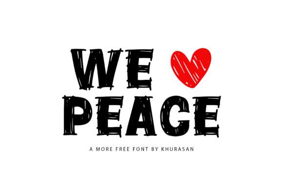 We Love Peace: A Modern, Cute Font for Brands That Want to Connect
